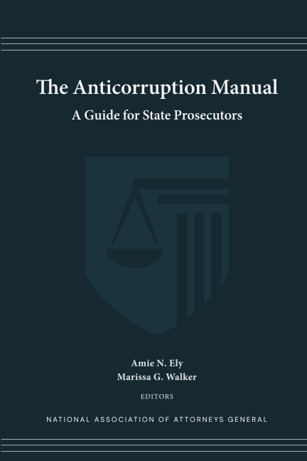 ler totalmente The Anticorruption Manual: A Guide for State Prosecutors