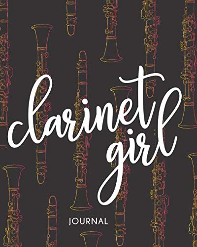 Clarinet Girl Journal: Clarinet Player Notebook 150 Lined Pages 8x10" baixar o livro de graça
