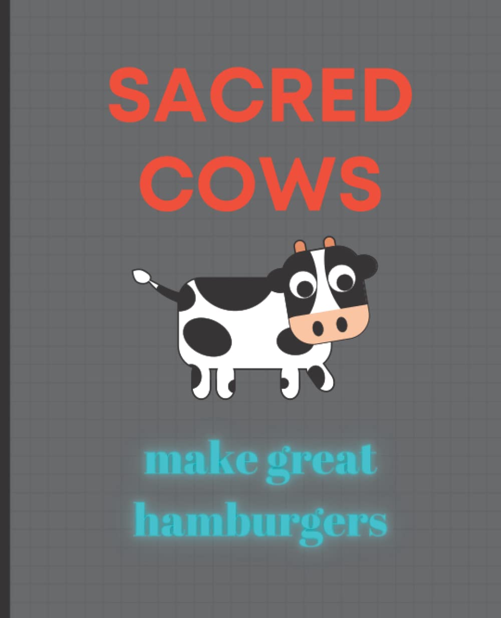 capítulo por capítulo baixar Sacred Cows Make Great Hamburgers | A Blank Journal For Beef Lovers