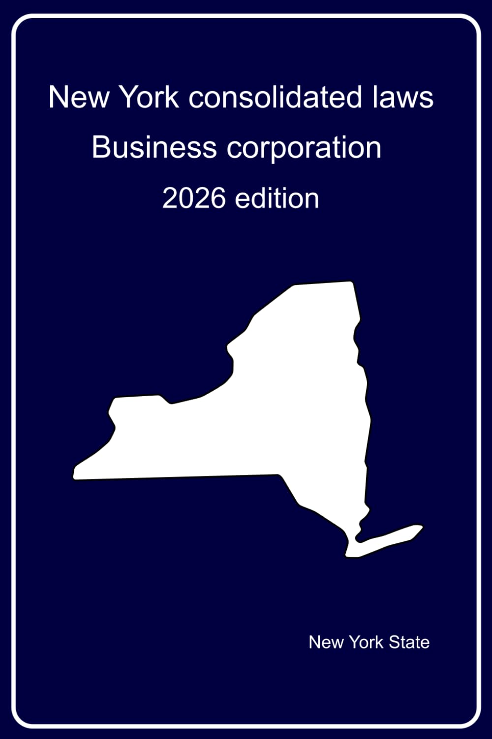 capítulo por capítulo baixar Consolidated Laws of New York - Business Corporation: 2026 edition