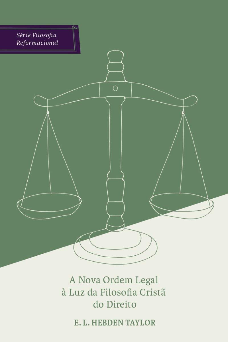 A Nova Ordem Legal À Luz Da Filosofia Cristã Do Direito baixar o livro de graça