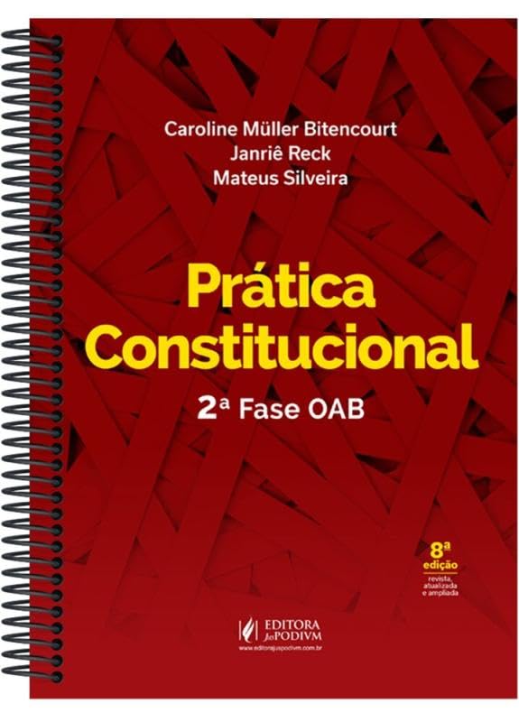 Prática Constitucional - 2ª Fase OAB - 8ª Edição (2026)