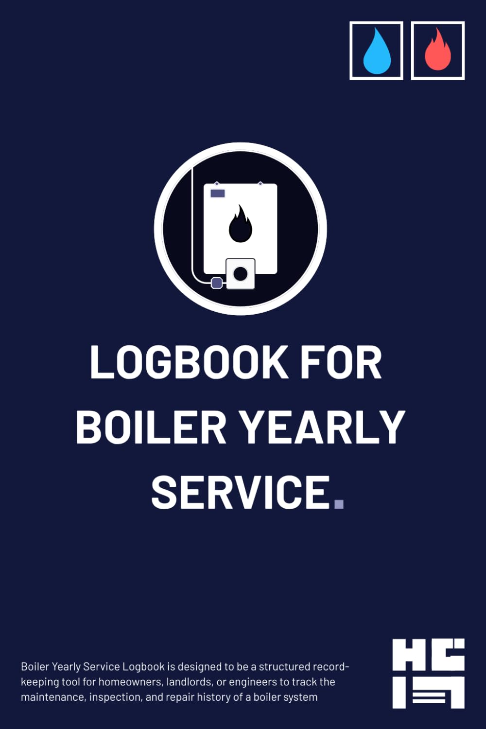 Logbook for Boiler Yearly Service: Log Who Serviced Your Boiler, When & Every Maintenance Detail — The Complete Boiler Safety Record Book for Homeowners & Landlords baixar o livro de graça