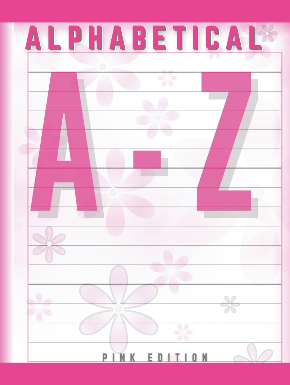 capítulo por capítulo baixar Large Print Alphabetical A-Z (Pink Edition): Full Color Notebook with Shaded Tabs for Contacts, Clients, Records and Lists for Professionals and Students