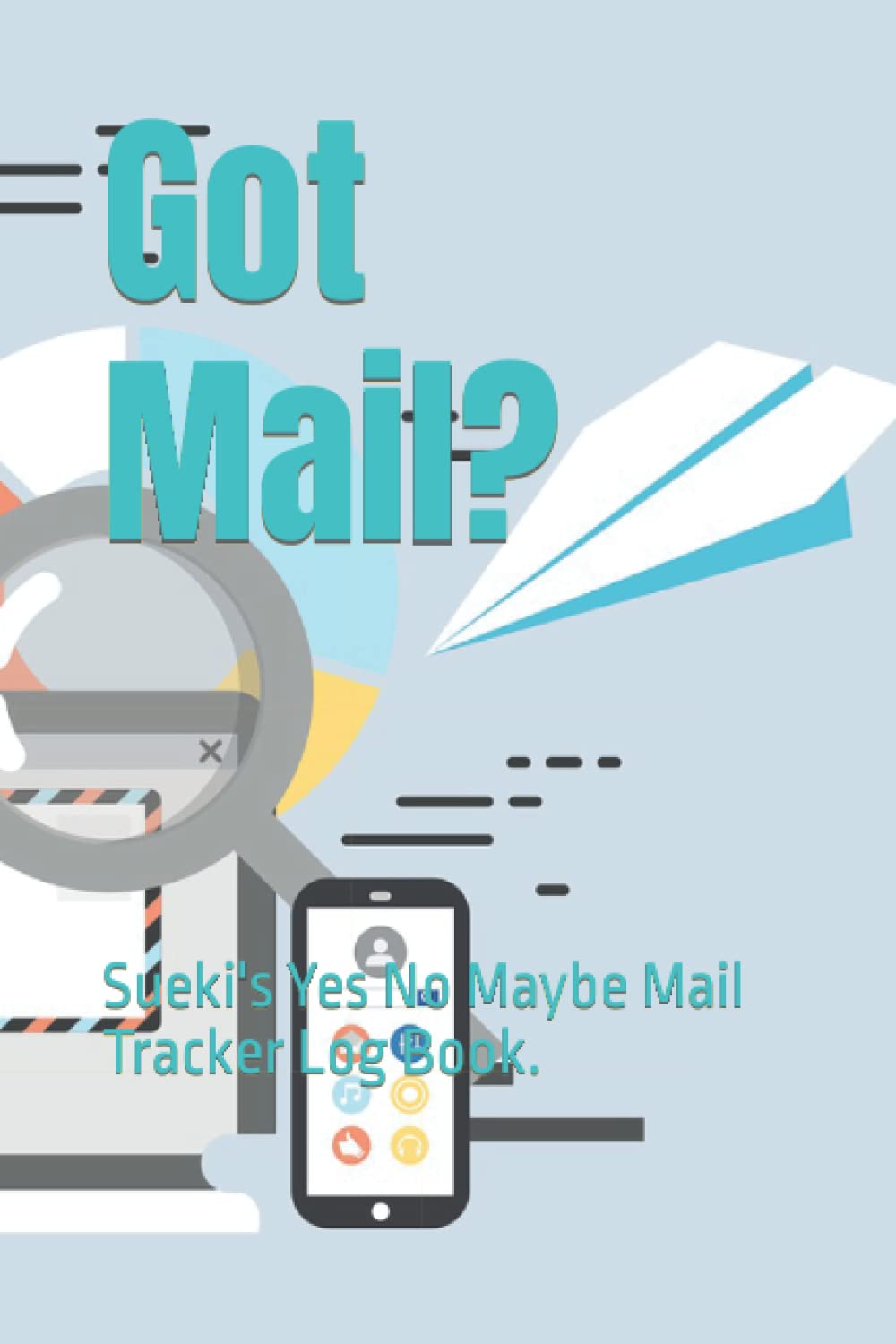 capítulo por capítulo baixar Got Mail?: Sueki's Yes No Maybe Mail Tracker Log Book.