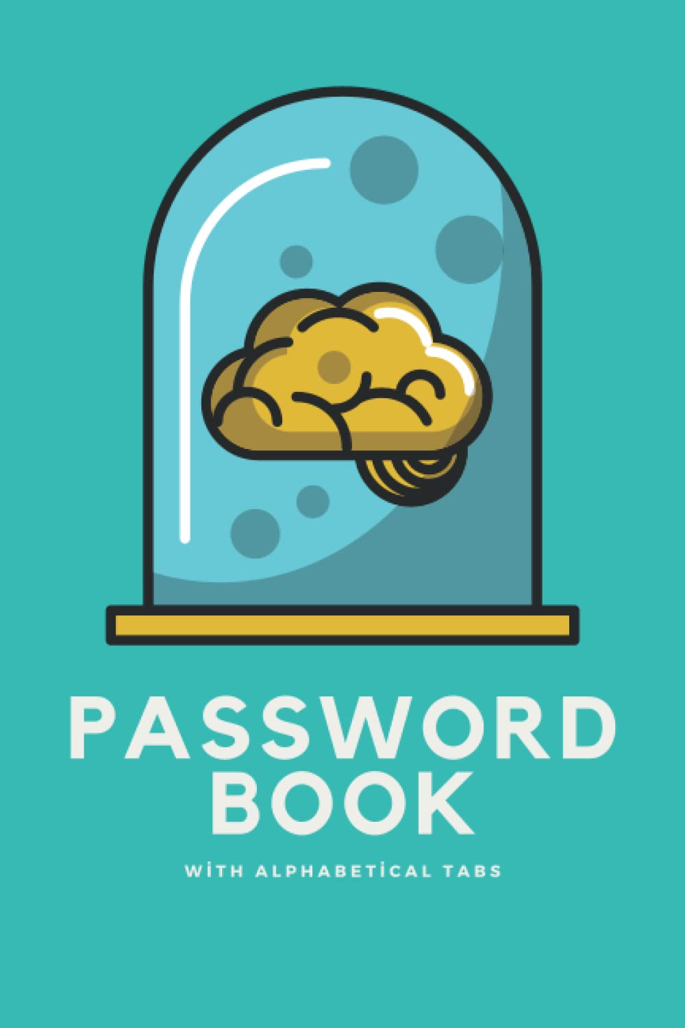 Password Book With Alphabetical Tabs: Notebook For Passwords with Alphabetical A-Z Tabs | Perfect Organizer For Usernames, Logins, Addresses And Notes baixar o livro de graça