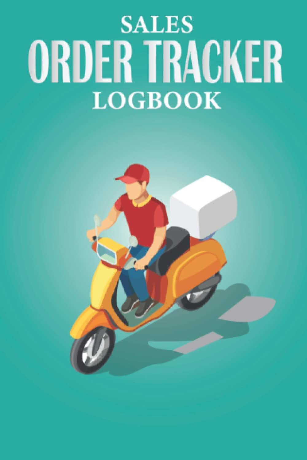 Sales Order Tracker Logbook: Daily Order Log Book and Track Your Orders For Small Business baixar livro de graça