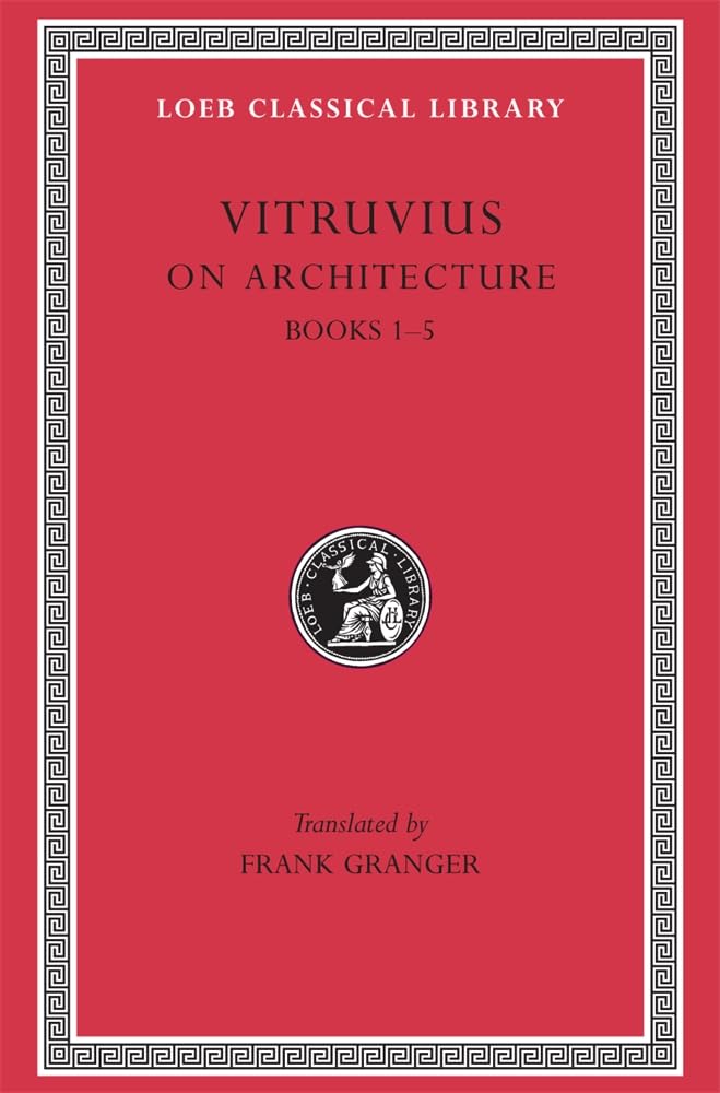 On Architecture, Volume I: Books 1-5: 251 baixar o livro de graça