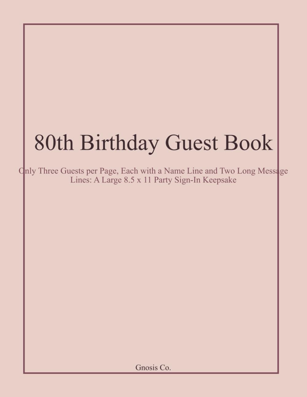 capítulo por capítulo baixar 80th Birthday Guest Book: Only Three Guests per Page, Each with a Name Line and Two Long Message Lines: A Large 8.5 x 11 Party Sign-In Keepsake