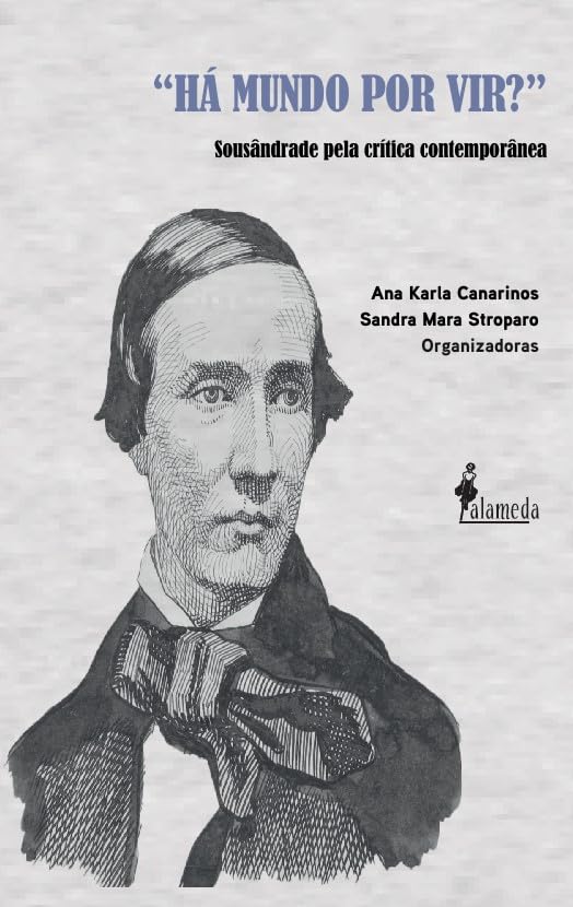 Há mundo por vir: Sousândrade pela crítica contemporânea baixar o livro de graça
