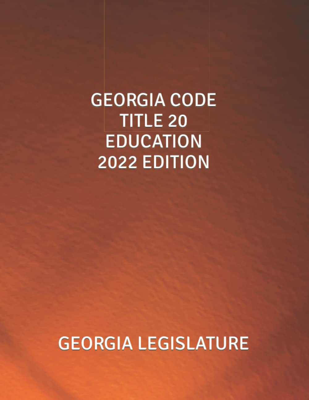 GEORGIA CODE TITLE 20 EDUCATION 2022 EDITION baixar livro de graça