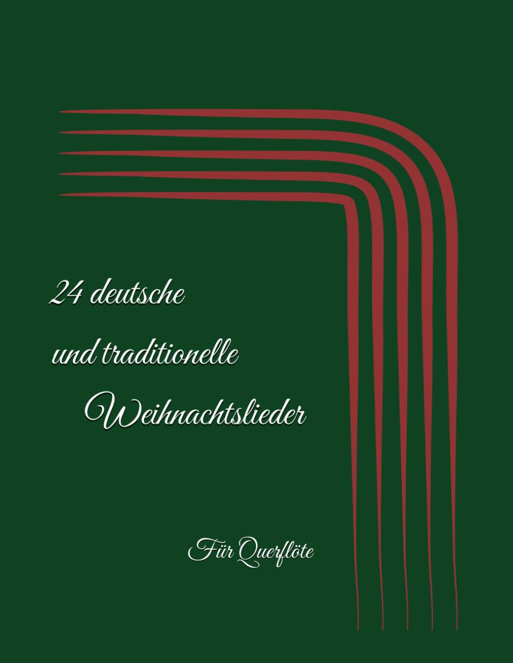 ler totalmente 24 deutsche und traditionelle Weihnachtslieder: Für Querflöte