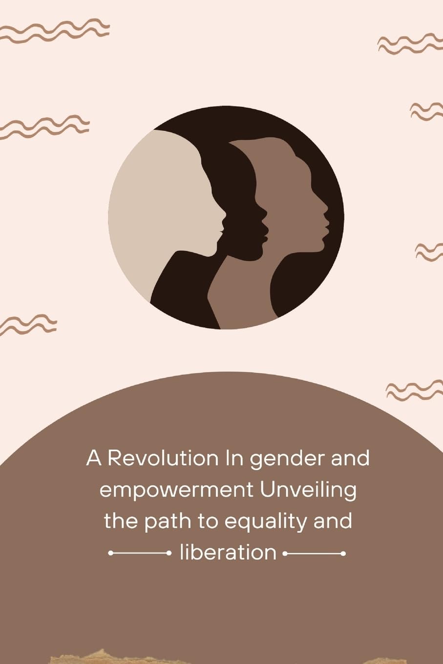 ler totalmente A Revolution in Gender and Empowerment Unveiling the Path to Equality and Liberation