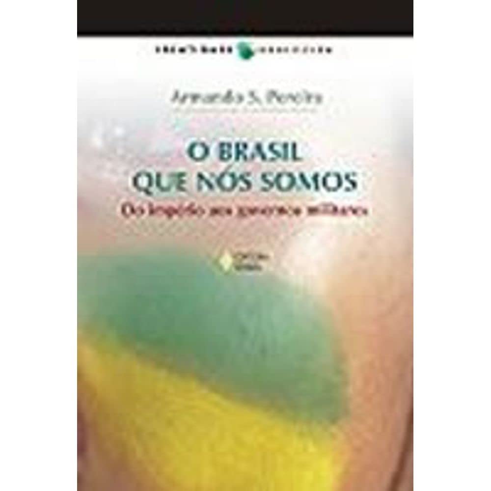 O Brasil que Nós Somos