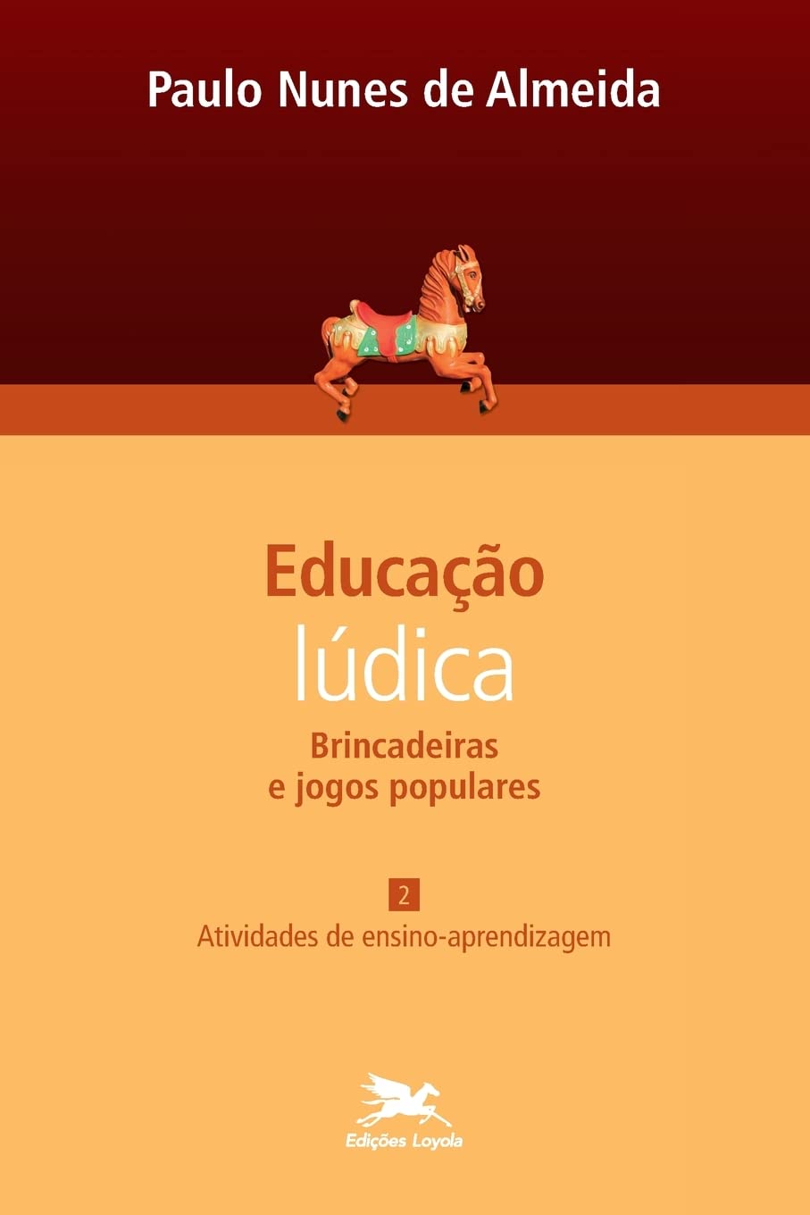 capítulo por capítulo baixar Educação lúdica - Vol. 2: Volume 2 - Brincadeiras e jogos populares: Atividades de ensino-aprendizagem