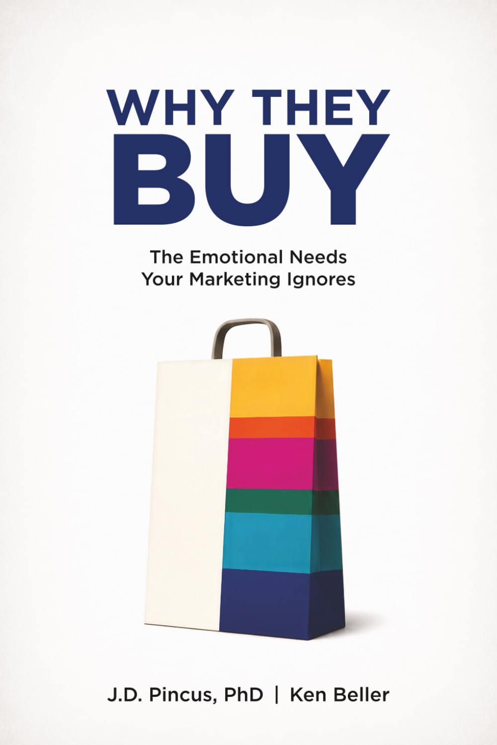 Why They Buy: The Emotional Needs Your Marketing Ignores baixar o livro de graça