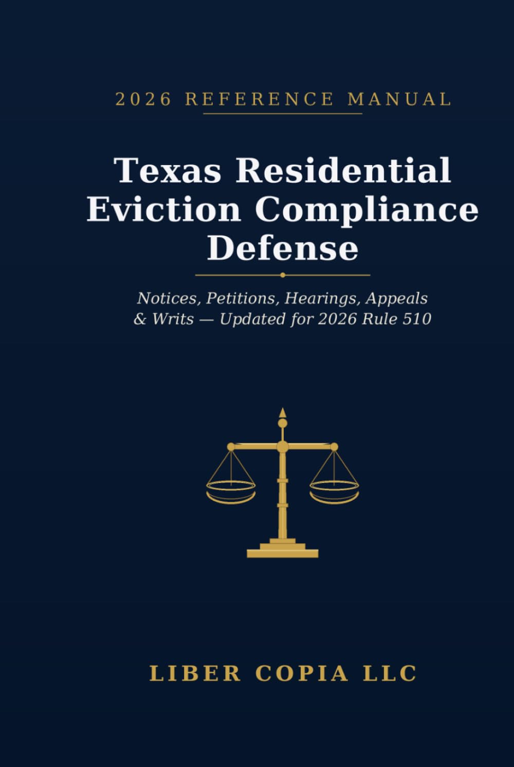 capítulo por capítulo baixar Texas Residential Eviction Compliance Defense: 2026 Reference Guide - A Practical Guide to Texas Eviction Notices, Justice Court Procedure, Tenant... of Possession, and 2026 Rule 510 Updates