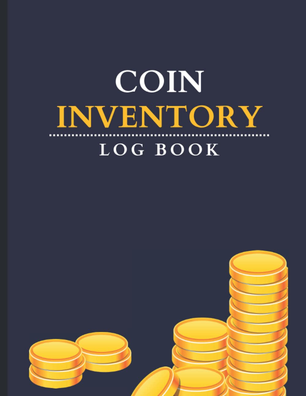 capítulo por capítulo baixar Coin Inventory Log Book: Coin Collectors Inventory Log for Organizing and Cataloging Old or Current Coins For Coin Collectors