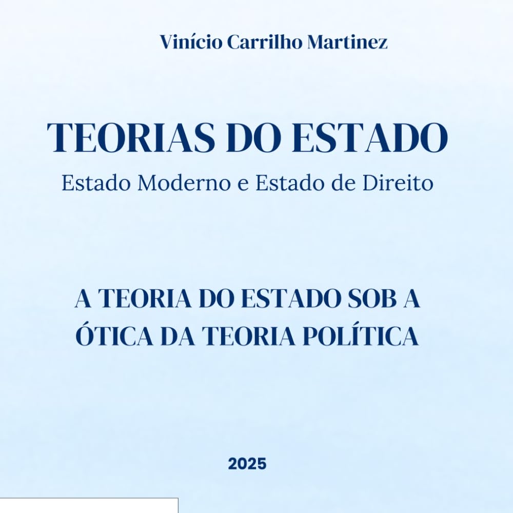 TEORIAS DO ESTADO: Estado Moderno e Estado de Direito - A TEORIA DO ESTADO SOB A ÓTICA DA TEORIA POLÍTICA (Portuguese Edition) baixar livro de graça