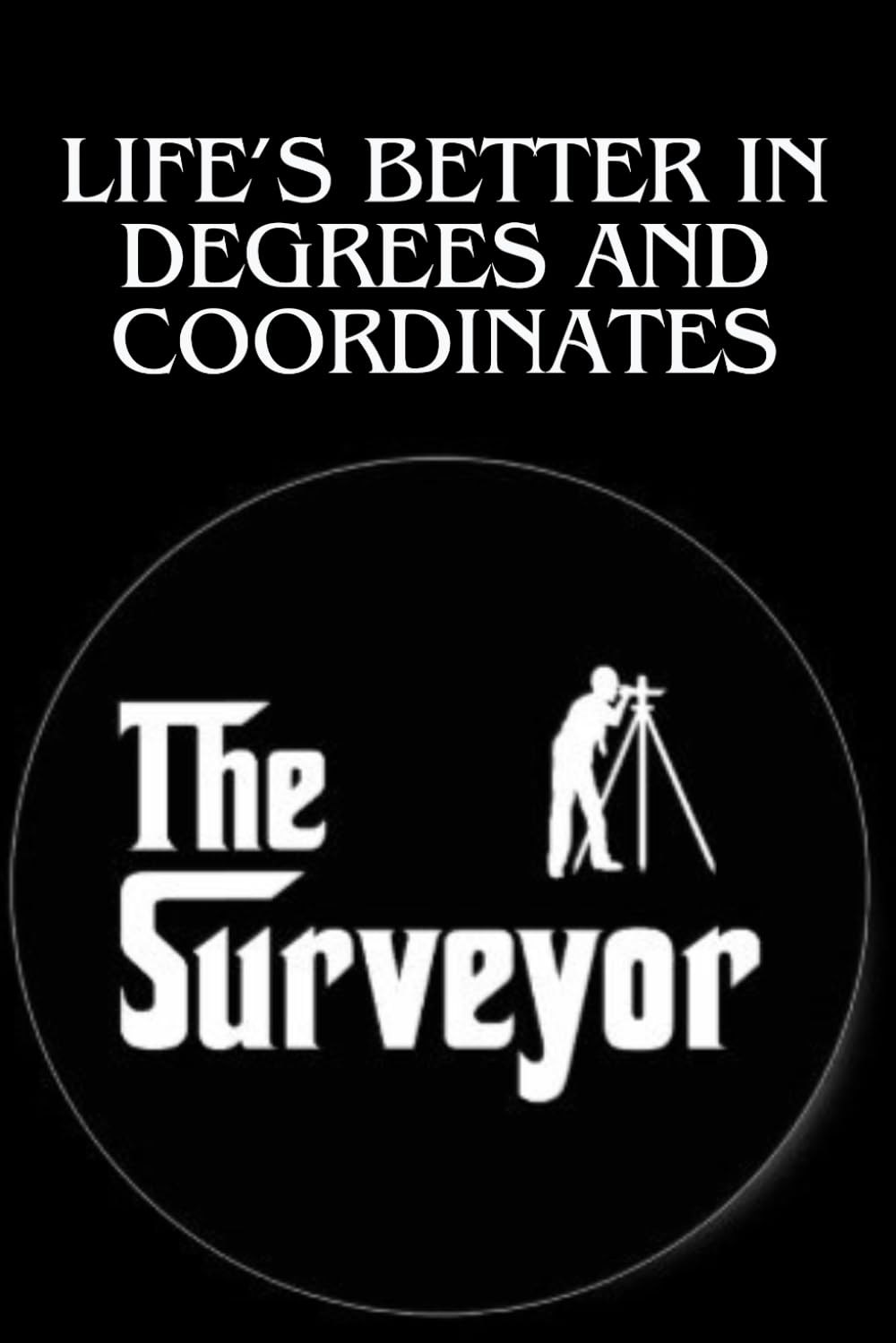 capítulo por capítulo baixar The Surveyor's Laugh Lines: A 6x9 Notebook with Boundaries: 120 Pages of Precision and Punchlines for the Land Lover