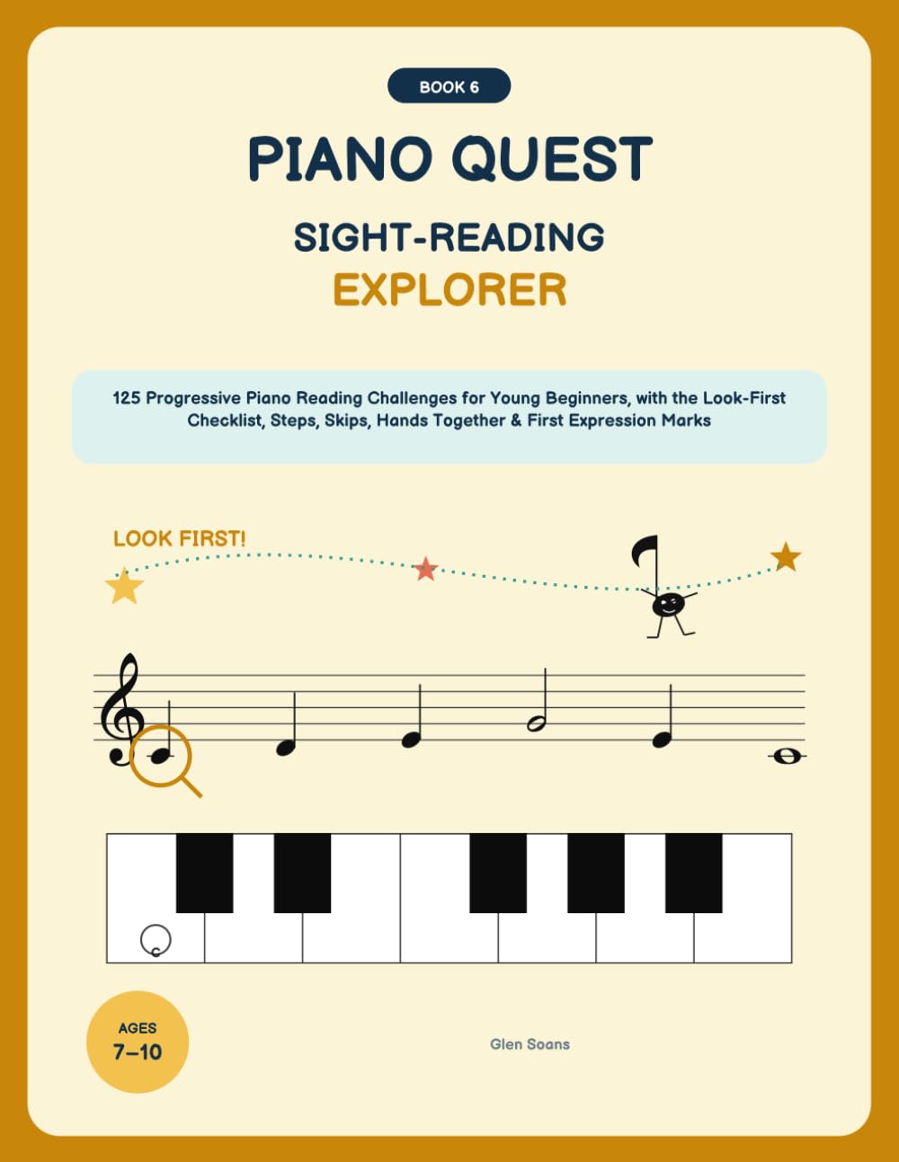 capítulo por capítulo baixar Piano Quest - Book 6: Sight-Reading Explorer: 100 Progressive Piano Reading Challenges for Young Beginners, with the Look-First Checklist, Steps,... & First Expression Marks for Ages 7–10