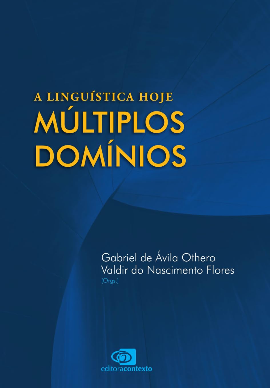 ler totalmente A Linguística hoje: múltiplos domínios