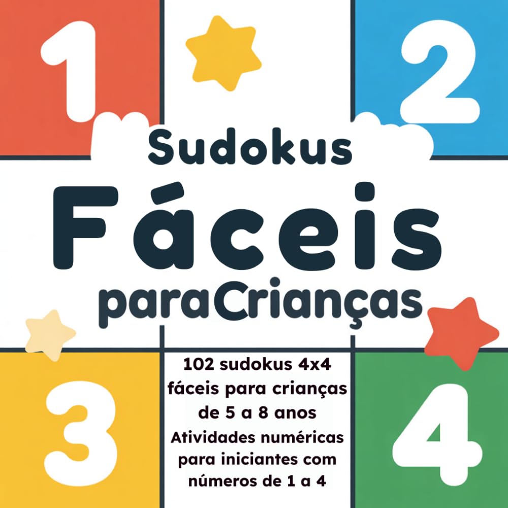 capítulo por capítulo baixar Sudokus Fáceis para Crianças: 102 sudokus 4x4 fáceis para crianças de 5 a 8 anos — atividades numéricas para iniciantes com números de 1 a 4 (Portuguese Edition)