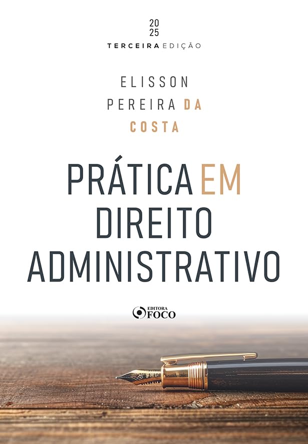 ler totalmente Prática em Direito Administrativo - 3ª ed - 2025