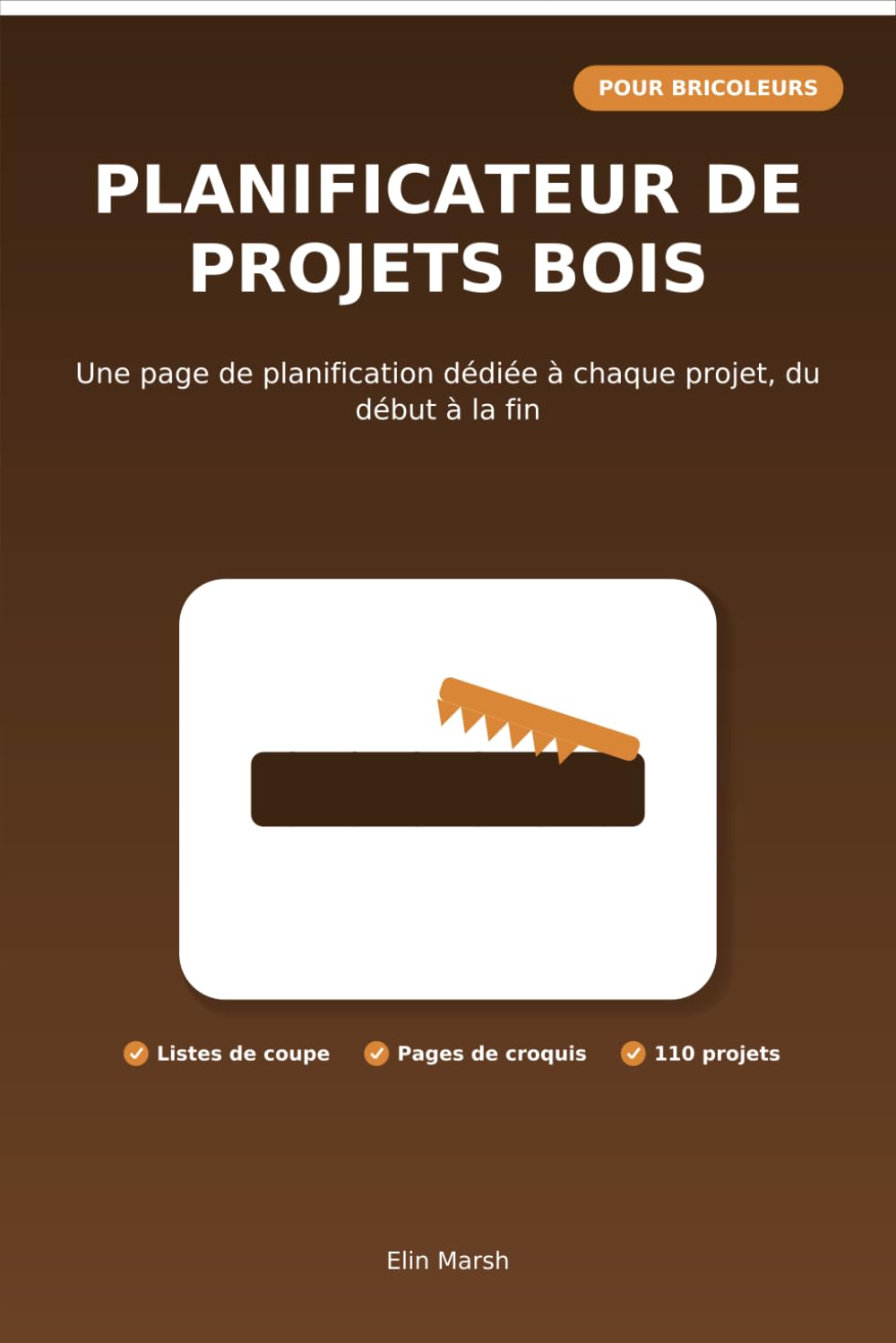PLANIFICATEUR DE PROJETS BOIS: Une page de planification dédiée à chaque projet, du début à la fin (French Edition) baixar o livro de graça