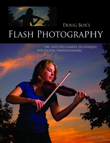 Doug Box's Flash Photography: On- And Off-Camera Techniques for Digital Photographers (English Edition) baixar o livro de graça