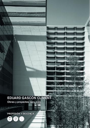 ler totalmente Eduard Gascón Climent: Obras y proyectos 1993-2025