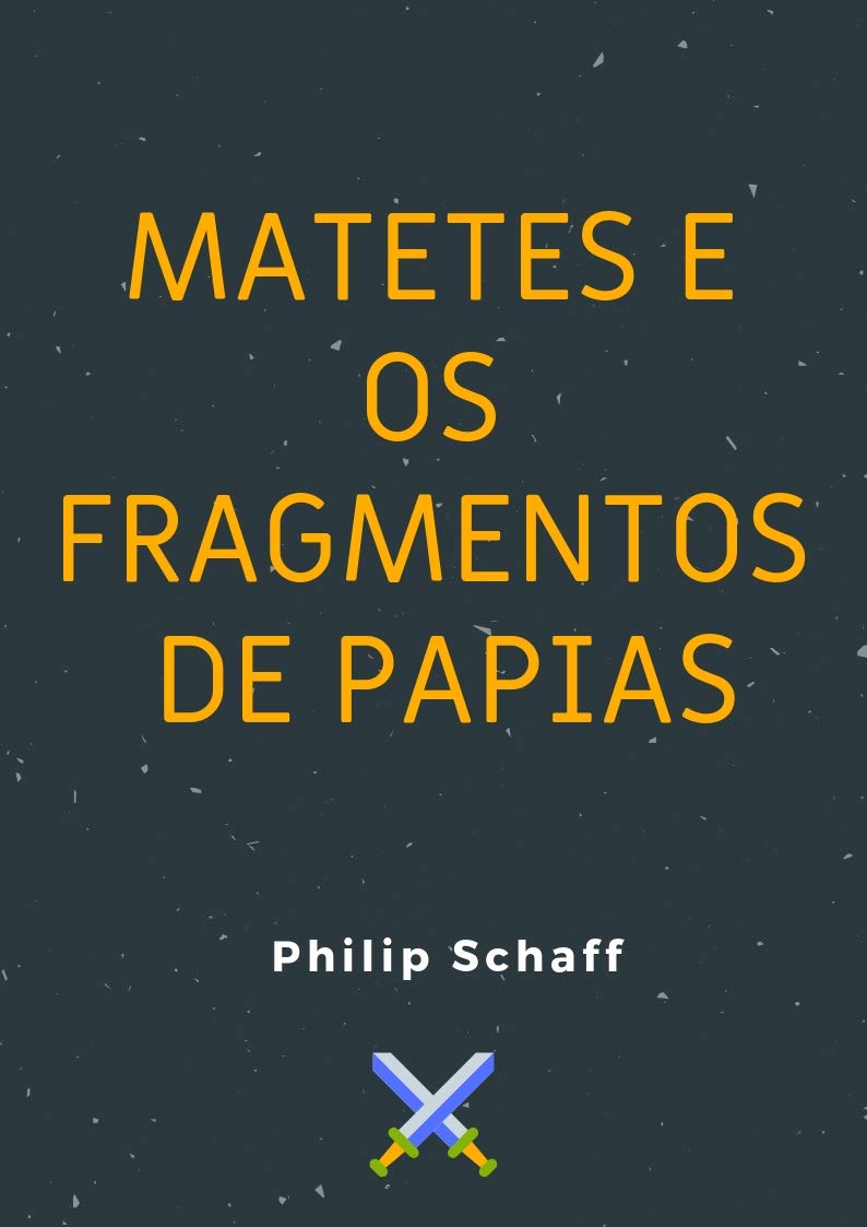 Matetes e os Fragmentos de Papias baixar livro de graça