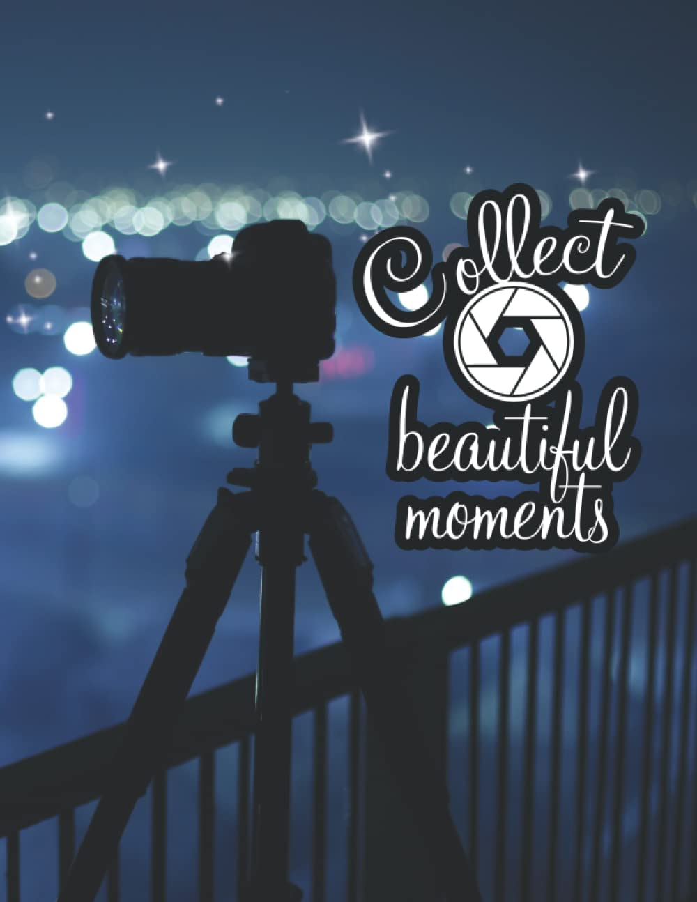 Collect Beautiful Moments: Photography & Camera Notes Record, Organizer baixar o livro de graça