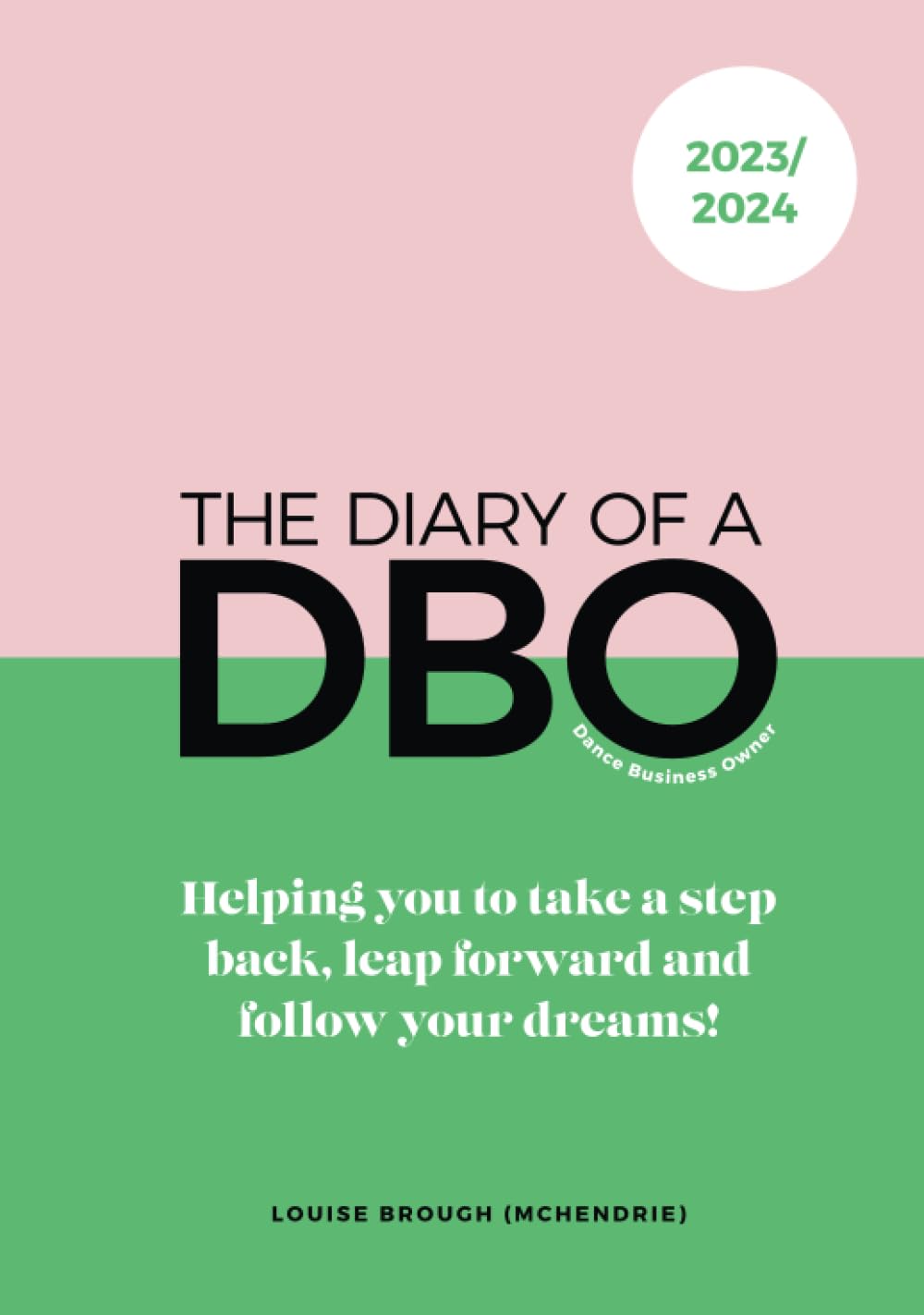 ler totalmente The Diary of a DBO (Dance Business Owner): Helping You to Take a Step Back, Leap Forward and Follow Your Dreams!