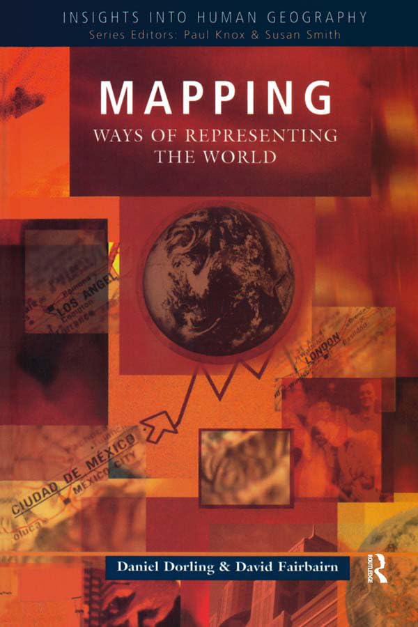 ler totalmente Mapping: Ways of Representing the World (Insights Into Human Geography) (English Edition)
