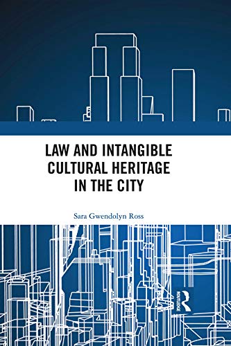 ler totalmente Law and Intangible Cultural Heritage in the City (English Edition)