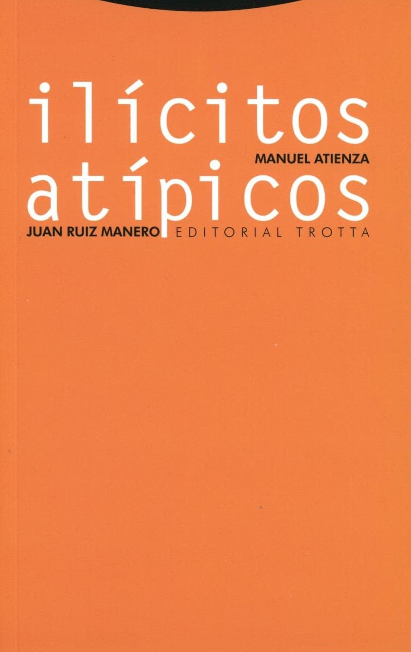 Ilícitos atípicos: Sobre el abuso del derecho, el fraude de ley y la desviación de poder baixar livro de graça