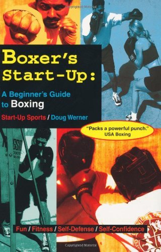 ler totalmente Boxer's Start-Up: A Beginner's Guide to Boxing (Start-Up Sports series) (English Edition)