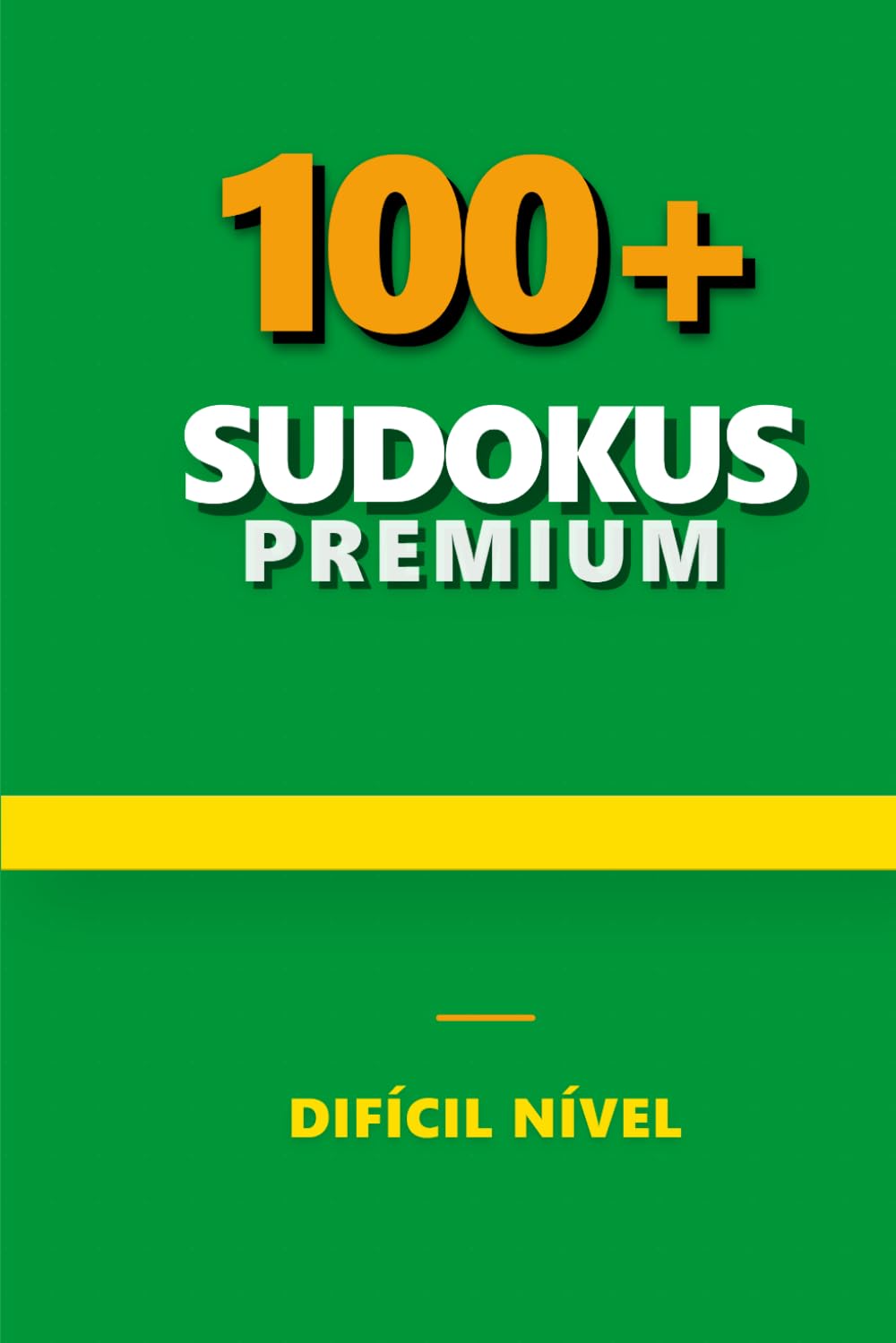 Livro Premium de Sudoku: Sudokus Difíceis | Formato 6x9 Polegadas | 220 Páginas | Mais de 100 Desafios | Soluções Incluídas (Portuguese Edition) baixar livro de graça