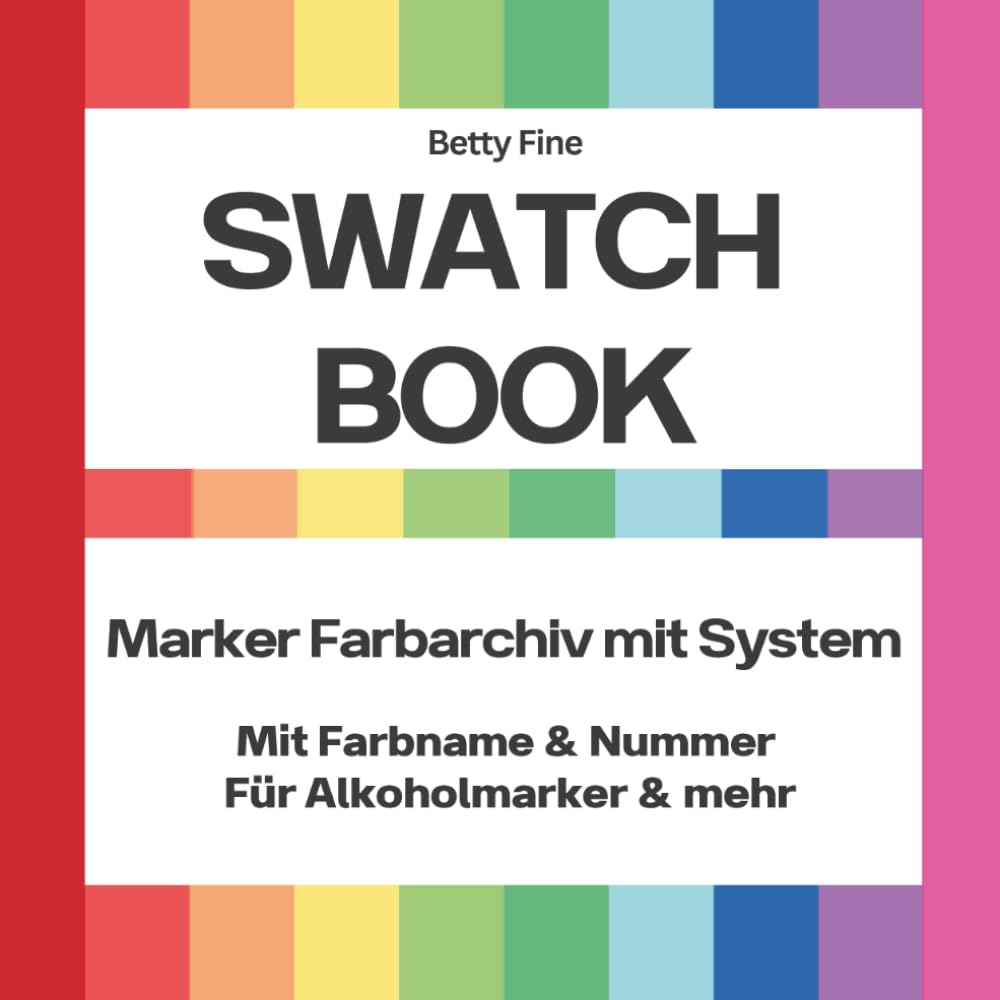 capítulo por capítulo baixar Swatch Book – Marker Farbarchiv mit System: Mit Farbname & Nummer | Für Alkoholmarker & mehr (German Edition)