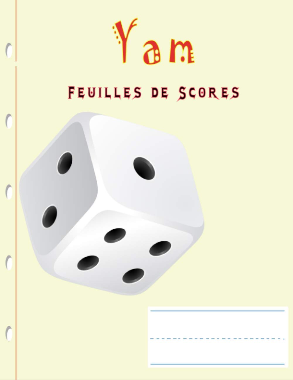 ler totalmente Yam Feuilles de Scores: Carnet de grilles composé de 130 feuilles de Scores | Yams Grille de score | bloc de marque. (French Edition)