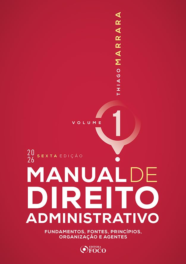 capítulo por capítulo baixar Manual de Direito Administrativo - 6ª Ed 2026 Volume 1: Fundamentos, Fontes, Princípios, Organização e Agentes