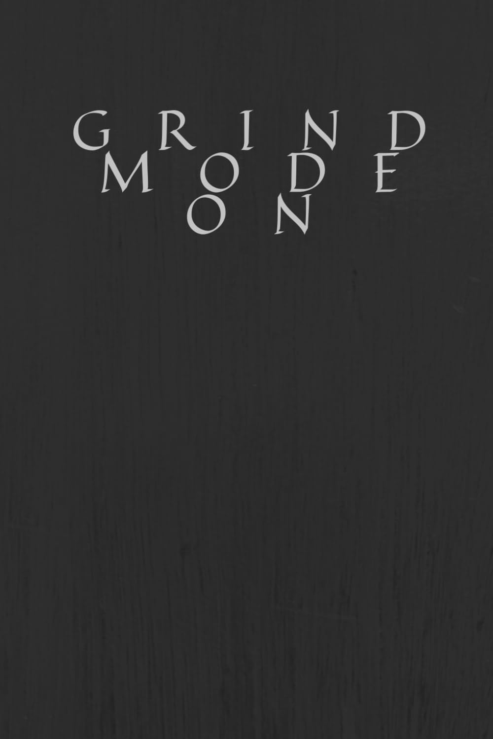 ler totalmente Grind Mode ON: Discipline Over Motivation Gym & Mindset Journal