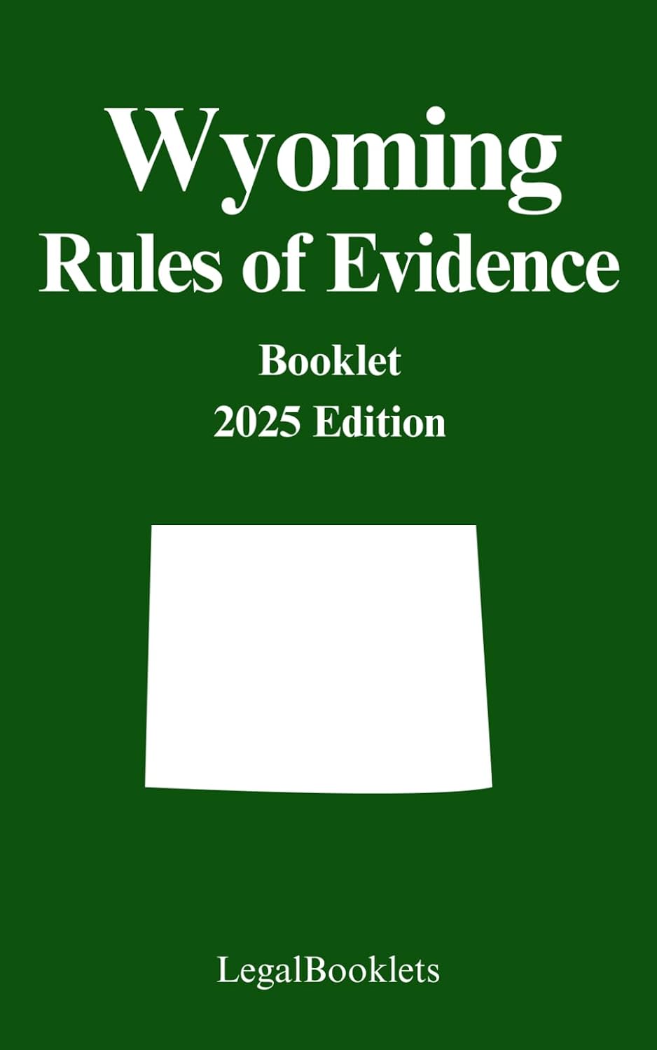 Wyoming Rules of Evidence (2025 Edition) baixar livro de graça