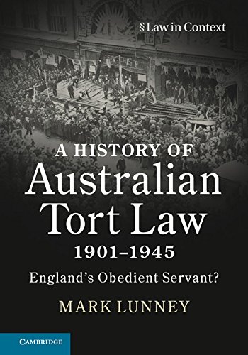 ler totalmente A History of Australian Tort Law 1901–1945: England's Obedient Servant? (Law in Context) (English Edition)