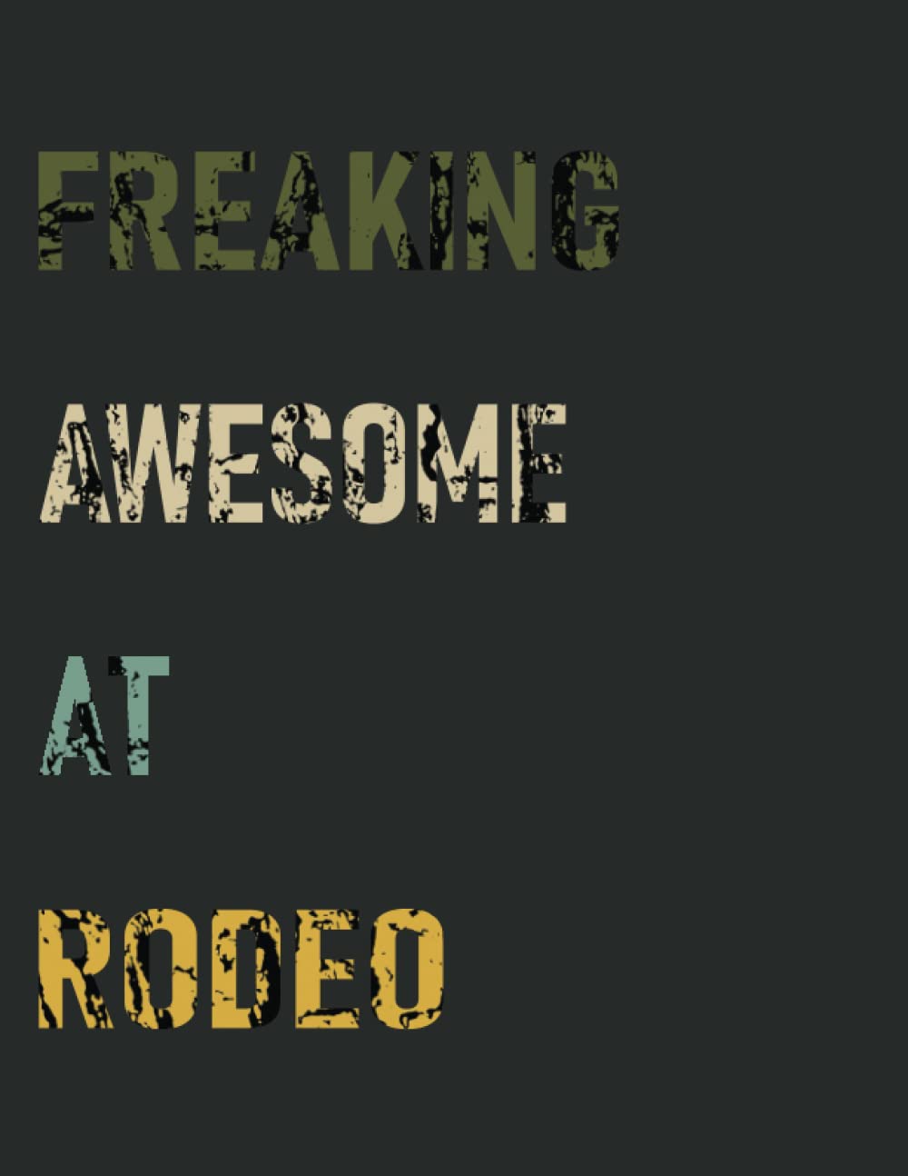 capítulo por capítulo baixar Freaking Awesome At Rodeo: Cute College Ruled Notebook | Pretty Large Lined Journal & Diary for Writing & Note Taking for Girls and Boys