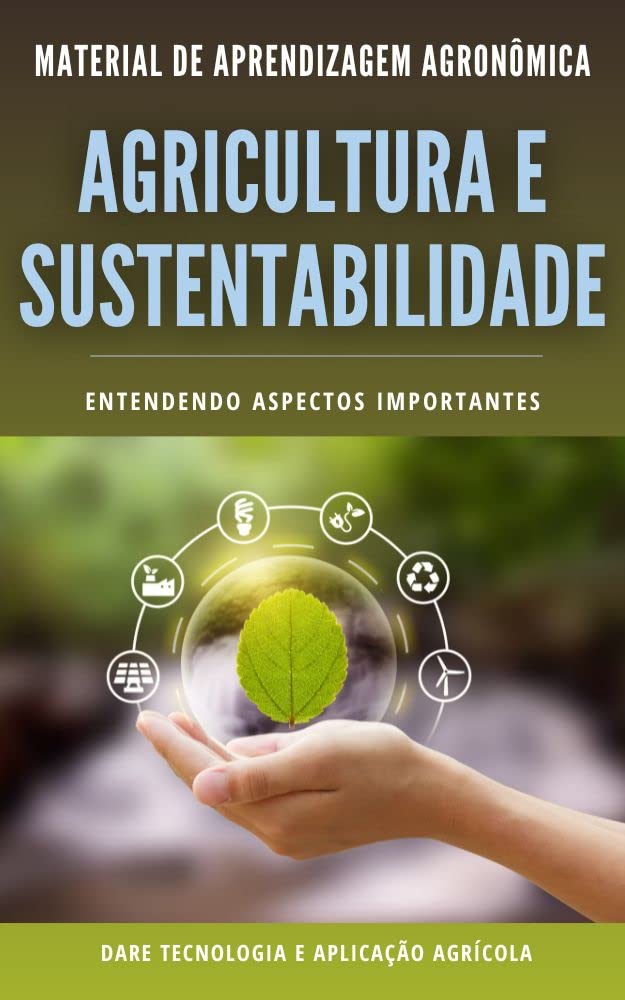 AGRICULTURA E SUSTENTABILIDADE | Entendendo aspectos importântes baixar livro de graça