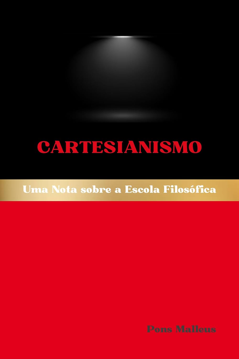 Cartesianismo: Uma Nota sobre a Escola Filosófica (Escolas Filosóficas Ocidentais Livro 32) baixar o livro de graça