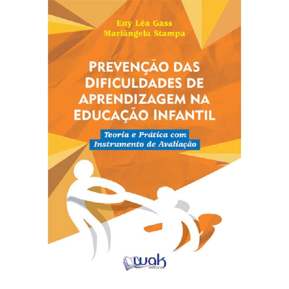 Prevenção das Dificuldades de Aprendizagem na Educação Infantil