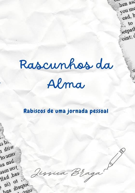 capítulo por capítulo baixar Rascunhos da Alma: Rabiscos de uma jornada pessoal